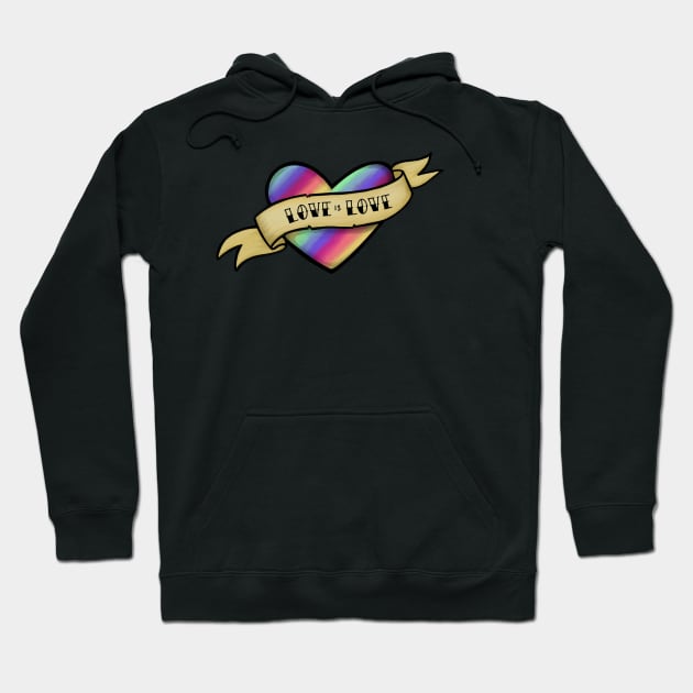 Love is Love Hoodie by That ART Lady